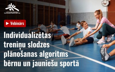 INDIVIDUALIZĒTAS TRENIŅU SLODZES PLĀNOŠANAS ALGORITMS BĒRNU UN JAUNIEŠU SPORTĀ